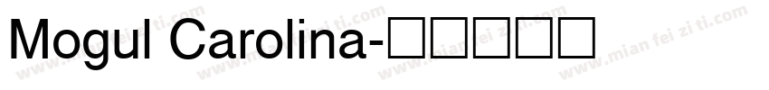Mogul Carolina字体转换